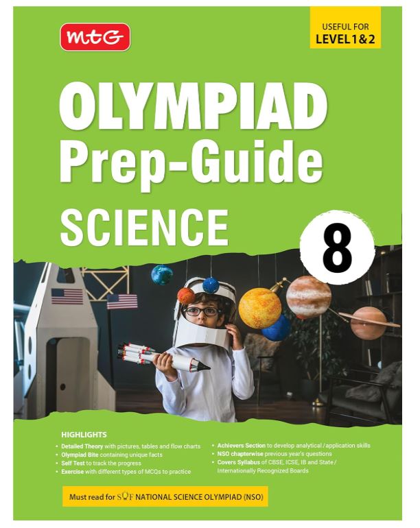 MTG Olympiad Prep-Guide Class 8 Science (NSO) - Detailed Theory, Self Test with NSO Chapterwise Previous Year Question Paper For SOF 2024-25 Exam